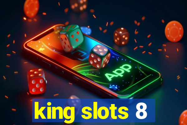 king slots 8